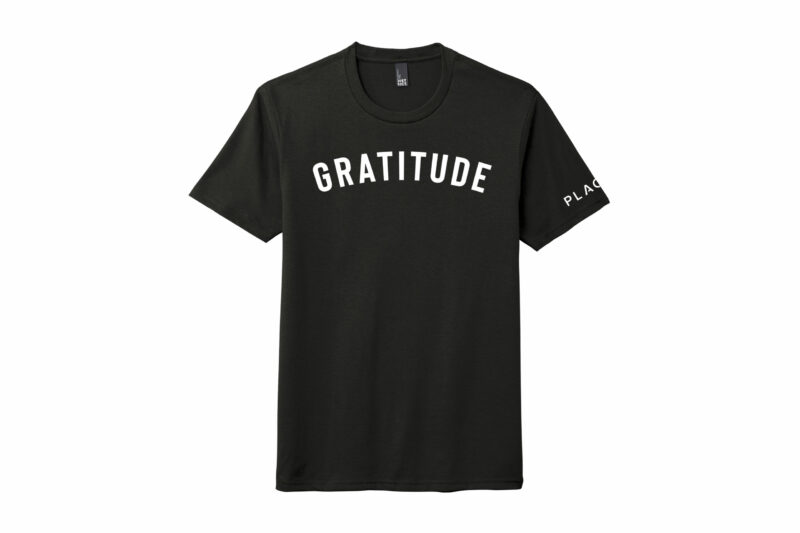 PLACE | GRATITUDE T-Shirt